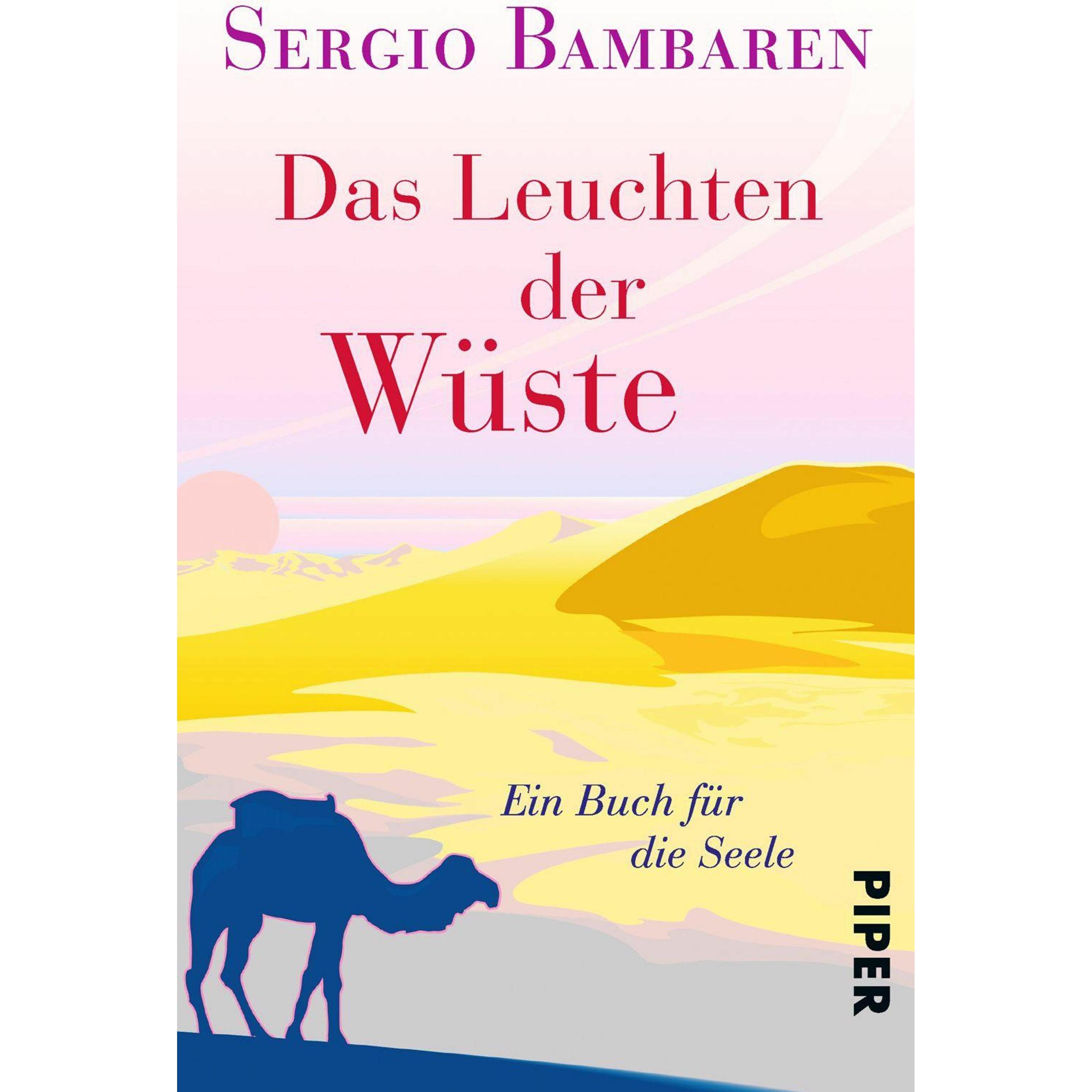 Das Leuchten der Wüste, Belletristik von Sergio Bambaren