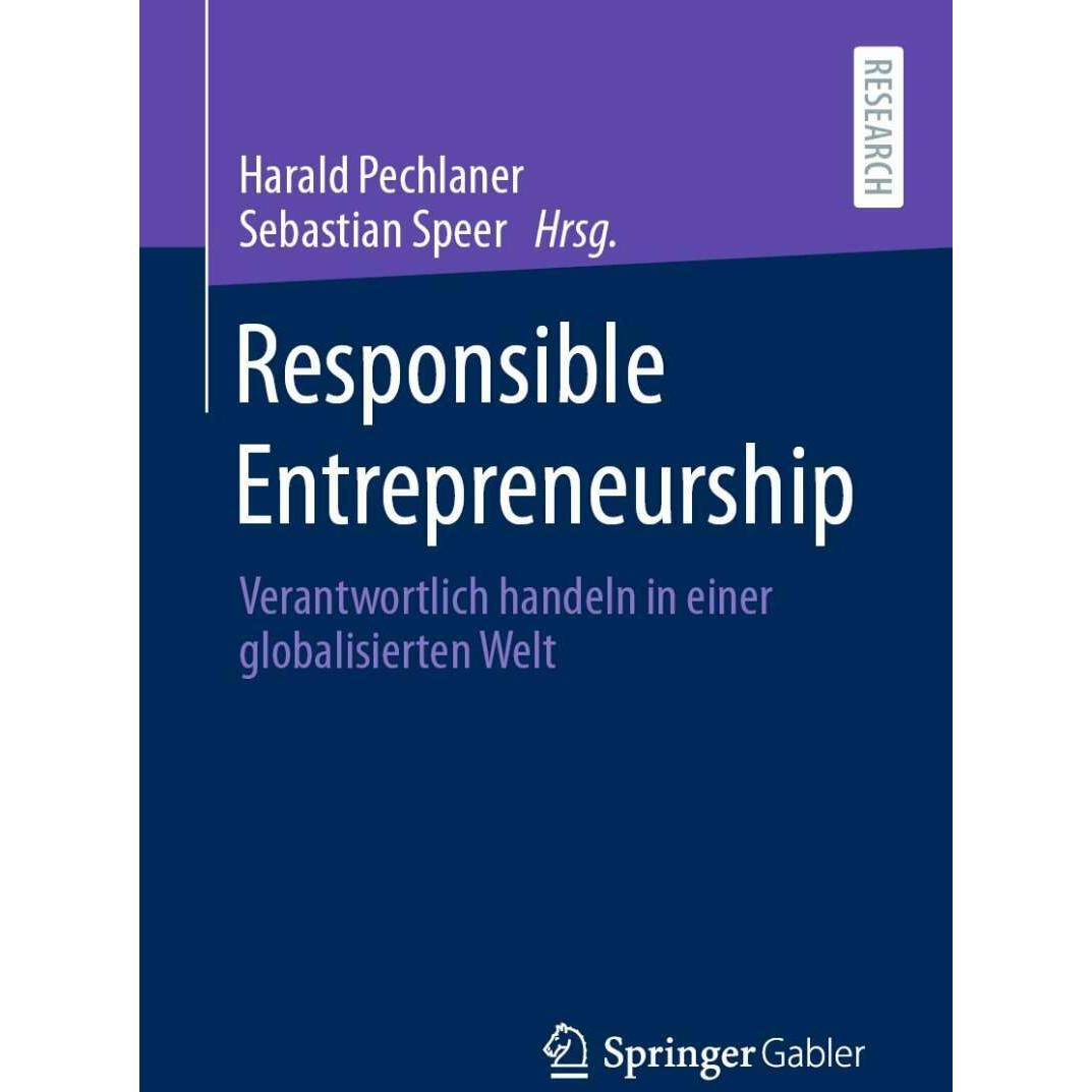 Responsible Entrepreneurship, Fachbücher von Harald Pechlaner, Sebastian Speer