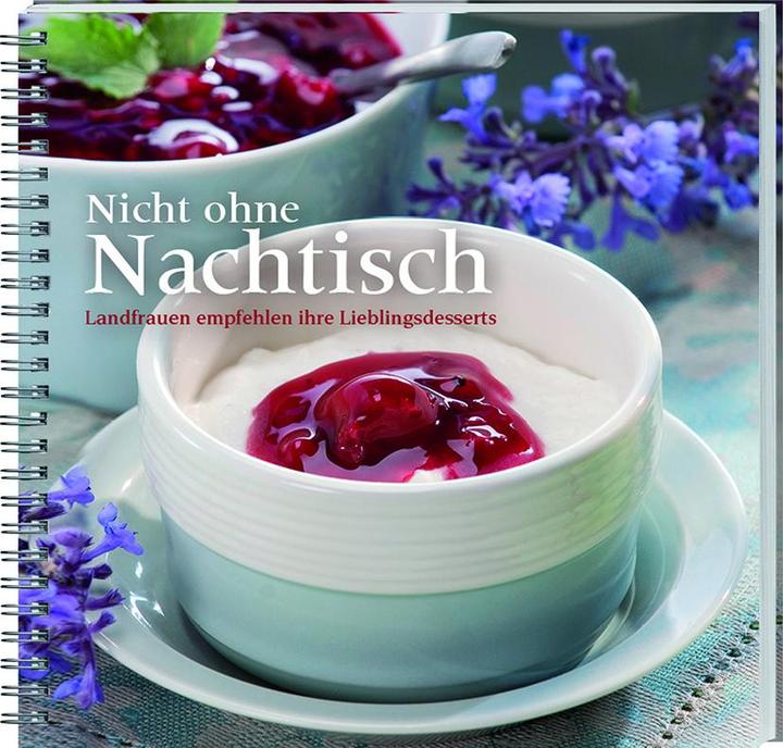 Produktbild Nicht ohne Nachtisch (Deutsch, Elisabeth Budde, Merle Cramer, 2013)