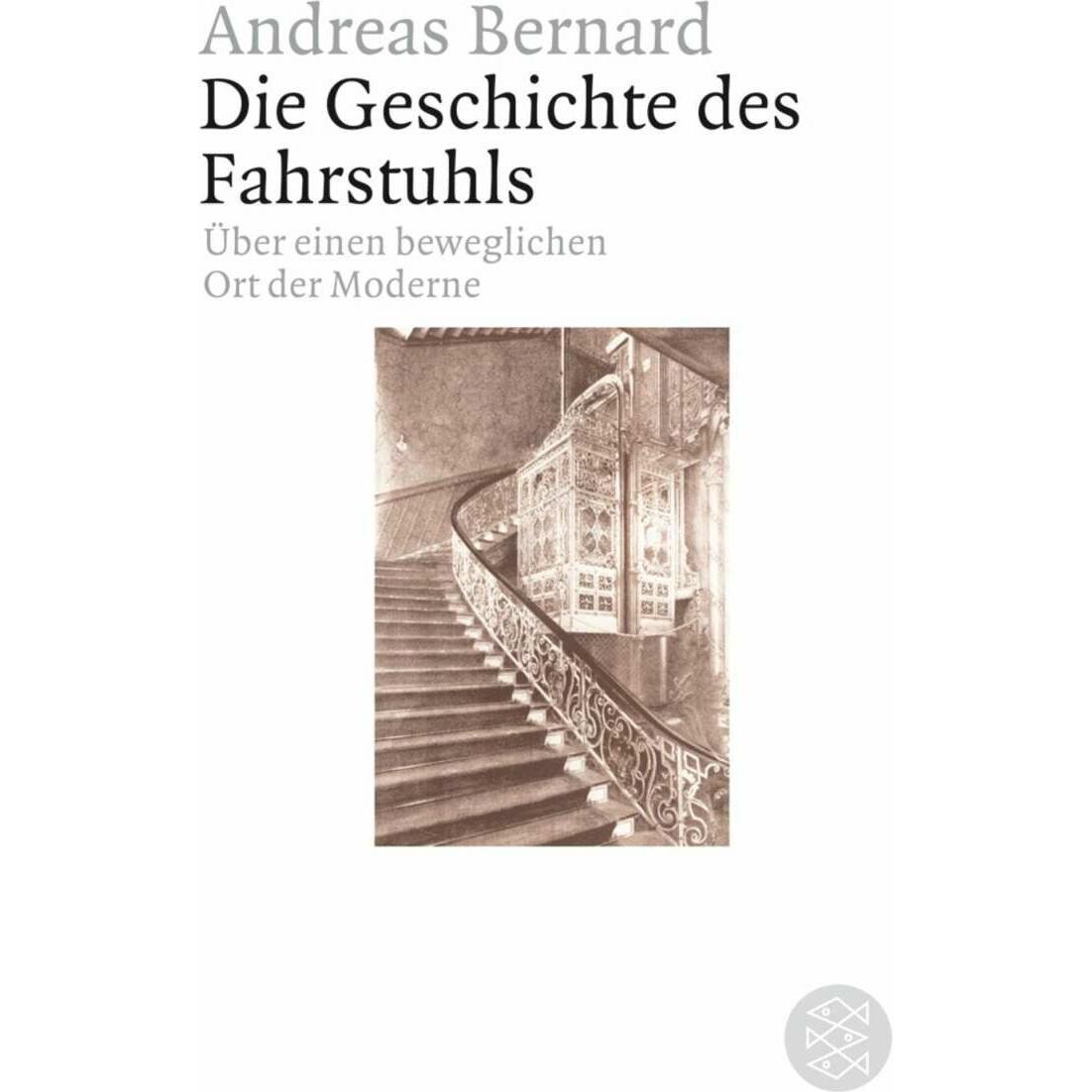 Die Geschichte des Fahrstuhls, Fachbücher von Andreas Bernard