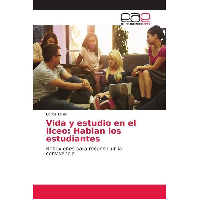 Vida y estudio en el liceo: Hablan los estudiantes, Schulbücher von Carlos Terán