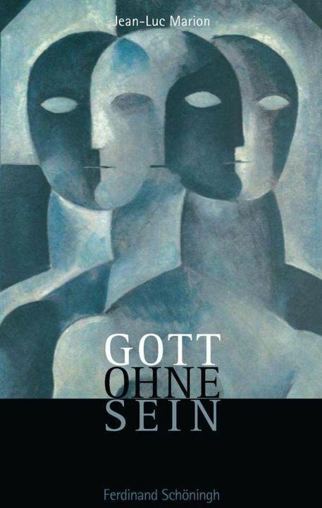 Produktbild Gott ohne Sein (Deutsch, Jean-Luc Marion, 2013)