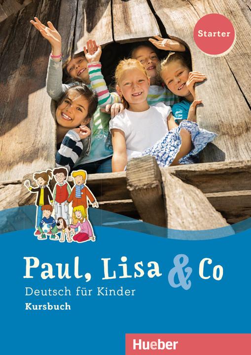 Produktbild Paul, Lisa & Co Starter. Deutsch für Kinder. Kursbuch (Deutsch, Manuela Georgiakaki, 2024)