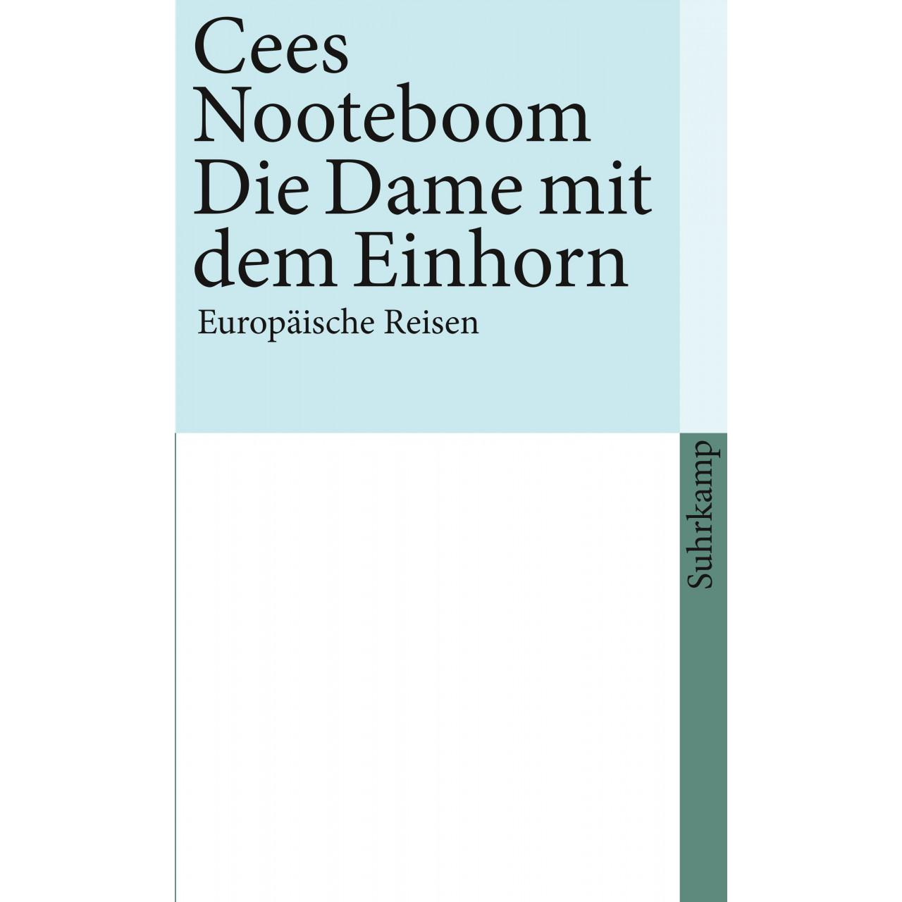 Die Dame mit dem Einhorn, Belletristik von Cees Nooteboom