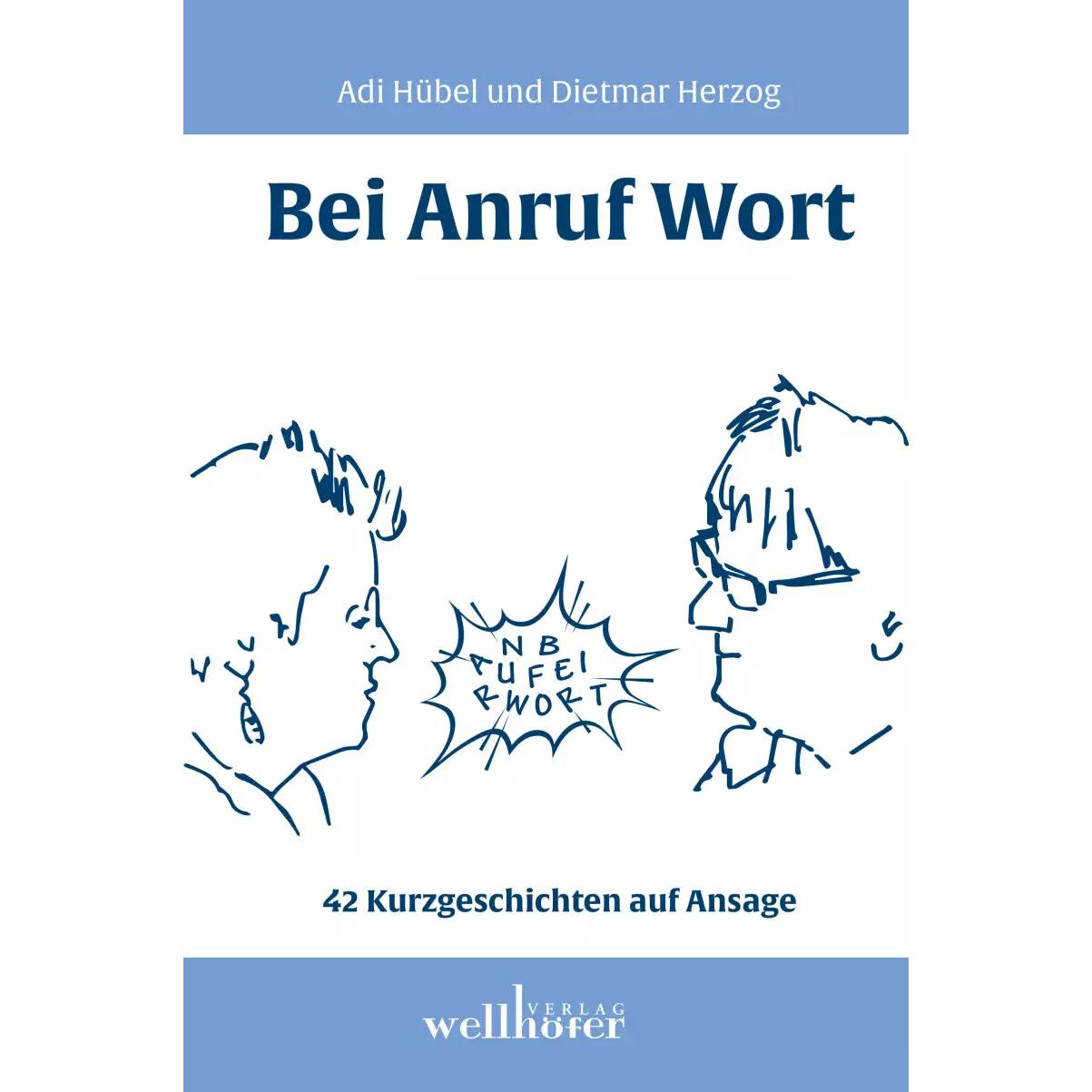 Wellhöfer Bei Anruf Wort (Deutsch), Sonstige Literatur