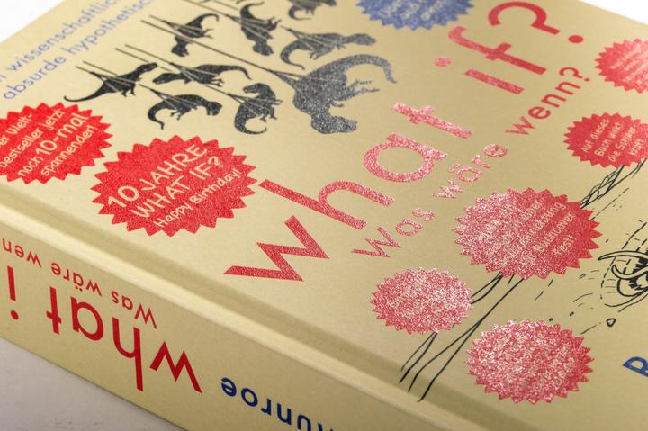 Produktbild What if? Was wäre wenn? Jubiläumsausgabe: Wirklich wissenschaftliche Antworten auf absurde (Deutsch, Randall Munroe, Ralf Pannowitsch, 2024)