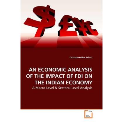 An Economic Analysis Of The Impact Of Fdi On The Indian Economy, Fachbücher