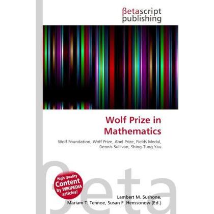 Wolf Prize in Mathematics, Fachbücher von Lambert M. Surhone, Miriam T. Timpledon, Susan F. Marseken