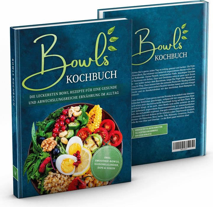 Produktbild Bowls Kochbuch: Die leckersten Bowl Rezepte für eine gesunde & abwechslungsreiche Ernährung im (Deutsch, Mareike Bauer, Charlotte Davis, 2023)