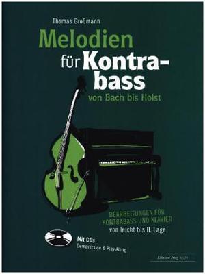 Produktbild Melodien für Kontrabass von Bach bis Holst, m. Audio-CDs (Deutsch, Grossmann Thomas, 2016)