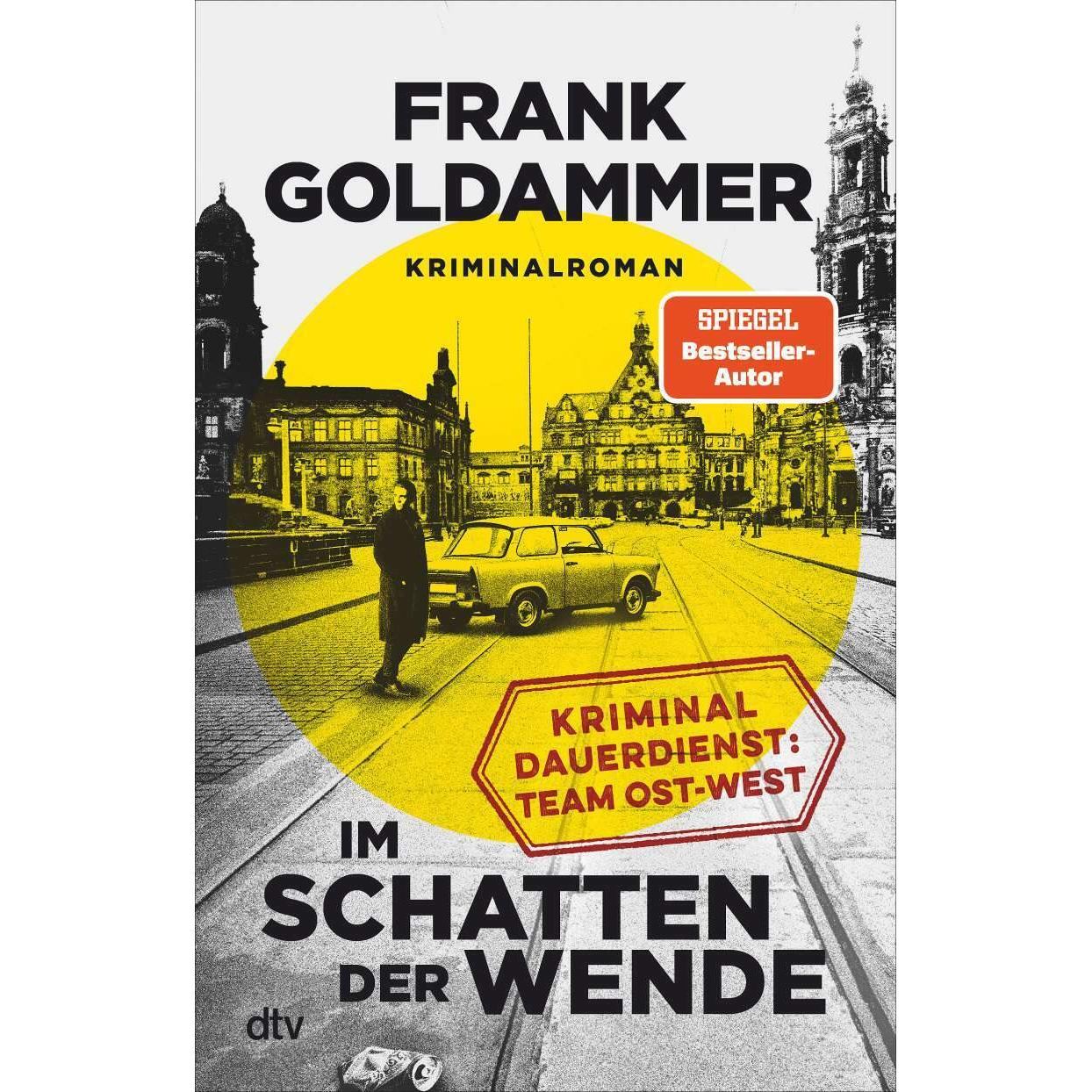 Im Schatten der Wende, Belletristik von Frank Goldammer