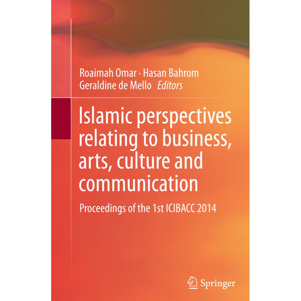 Islamic perspectives relating to business, arts, culture and communication, Fachbücher von Roaimah Omar, Hasan Bahrom, G...