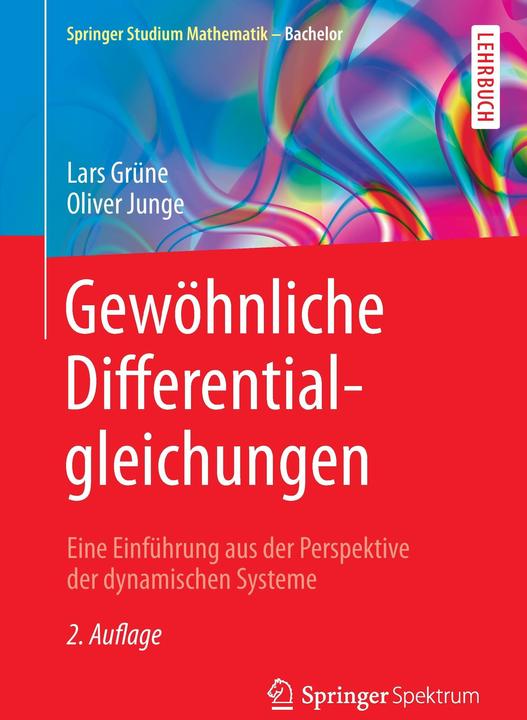 Produktbild Gewöhnliche Differentialgleichungen (Deutsch, Lars Grüne, Oliver Junge, 2015)
