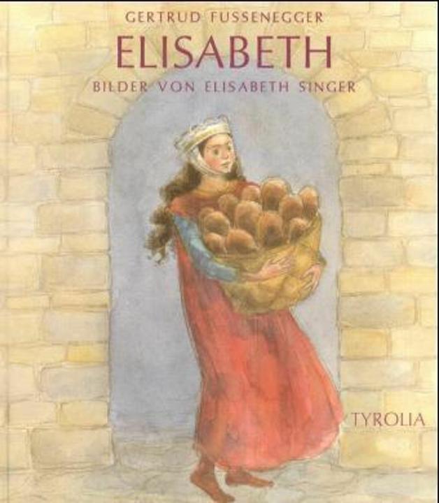 Produktbild Elisabeth (Deutsch, Elisabeth Singer, Gertrud Fussenegger, 2004)
