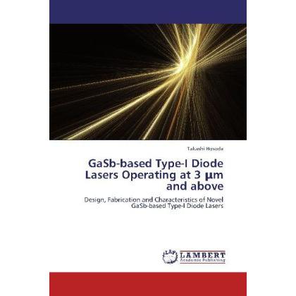 GaSb-based Type-I Diode Lasers Operating at 3 m and above, Fachbücher