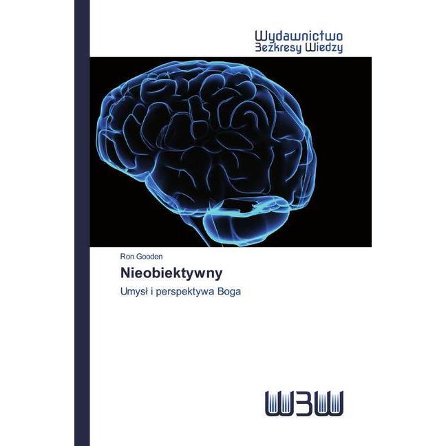 Nieobiektywny, Sachbücher von Ron Gooden