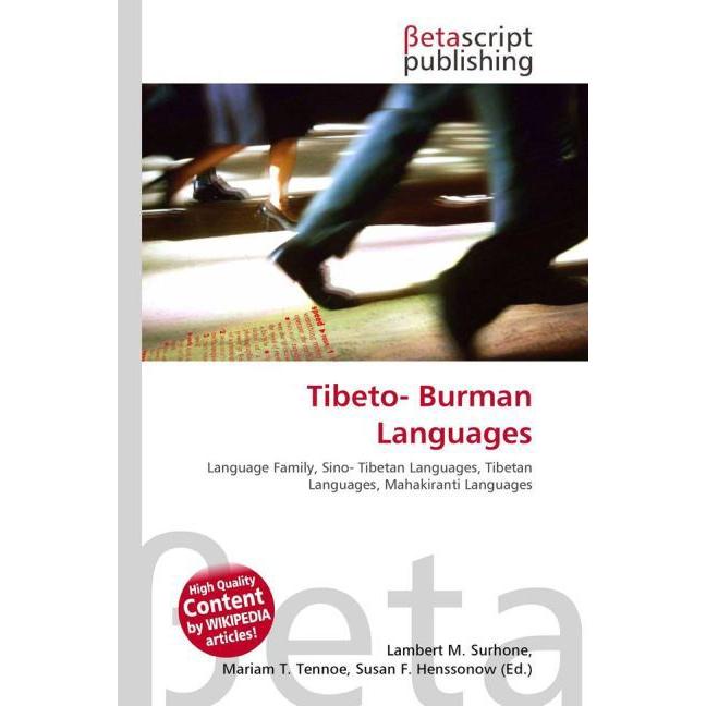 Tibeto- Burman Languages, Fachbücher von Lambert M. Surhone, Miriam T. Timpledon, Susan F. Marseken