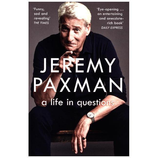 Paxman:A Life in Questions, Sachbücher von Jeremy Paxman