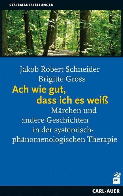 Produktbild Ach wie gut, dass ich es weiss (Deutsch, Brigitte Gross, Jakob R. Schneider, 2017)