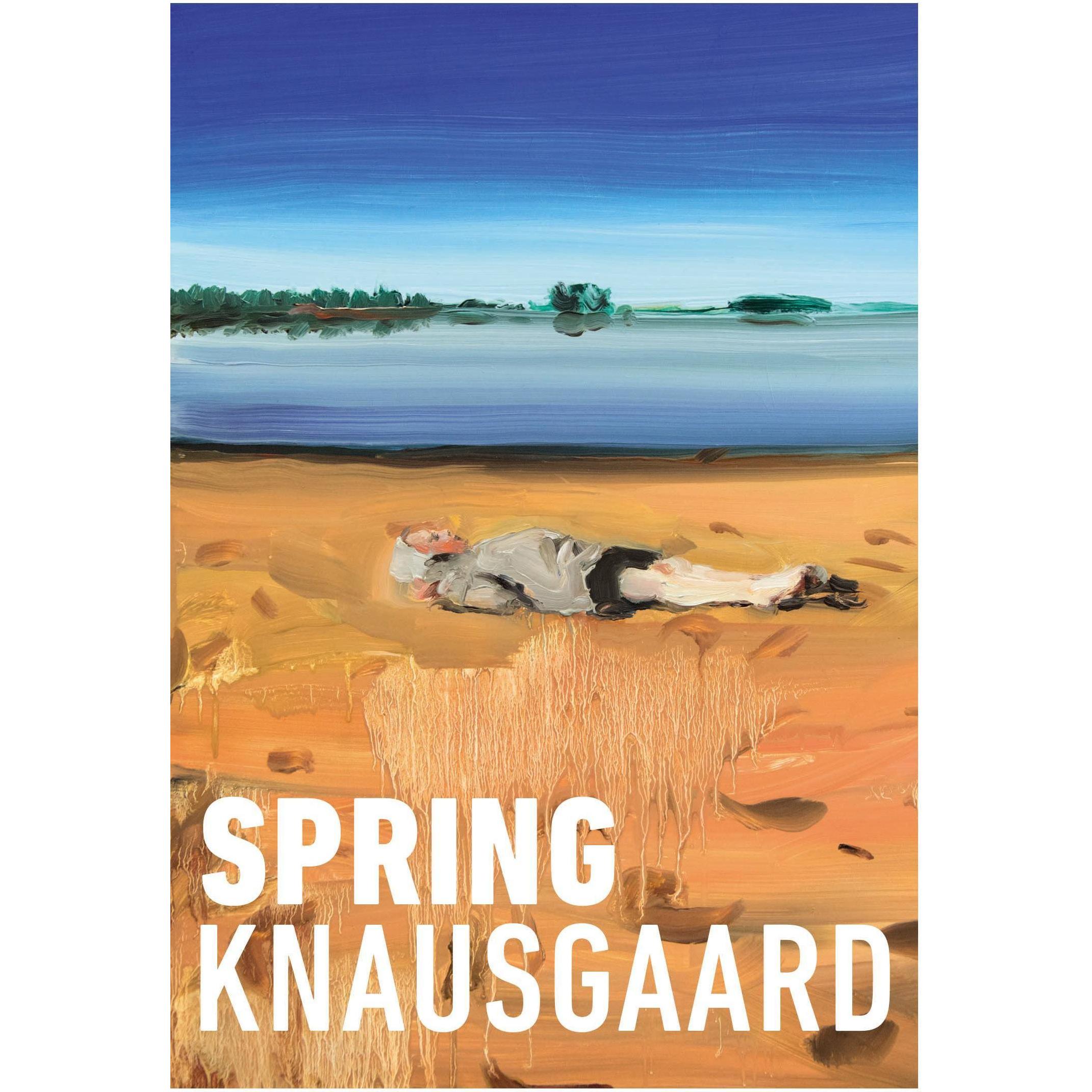 Spring, Belletristik von Karl Ove, Knausgaard