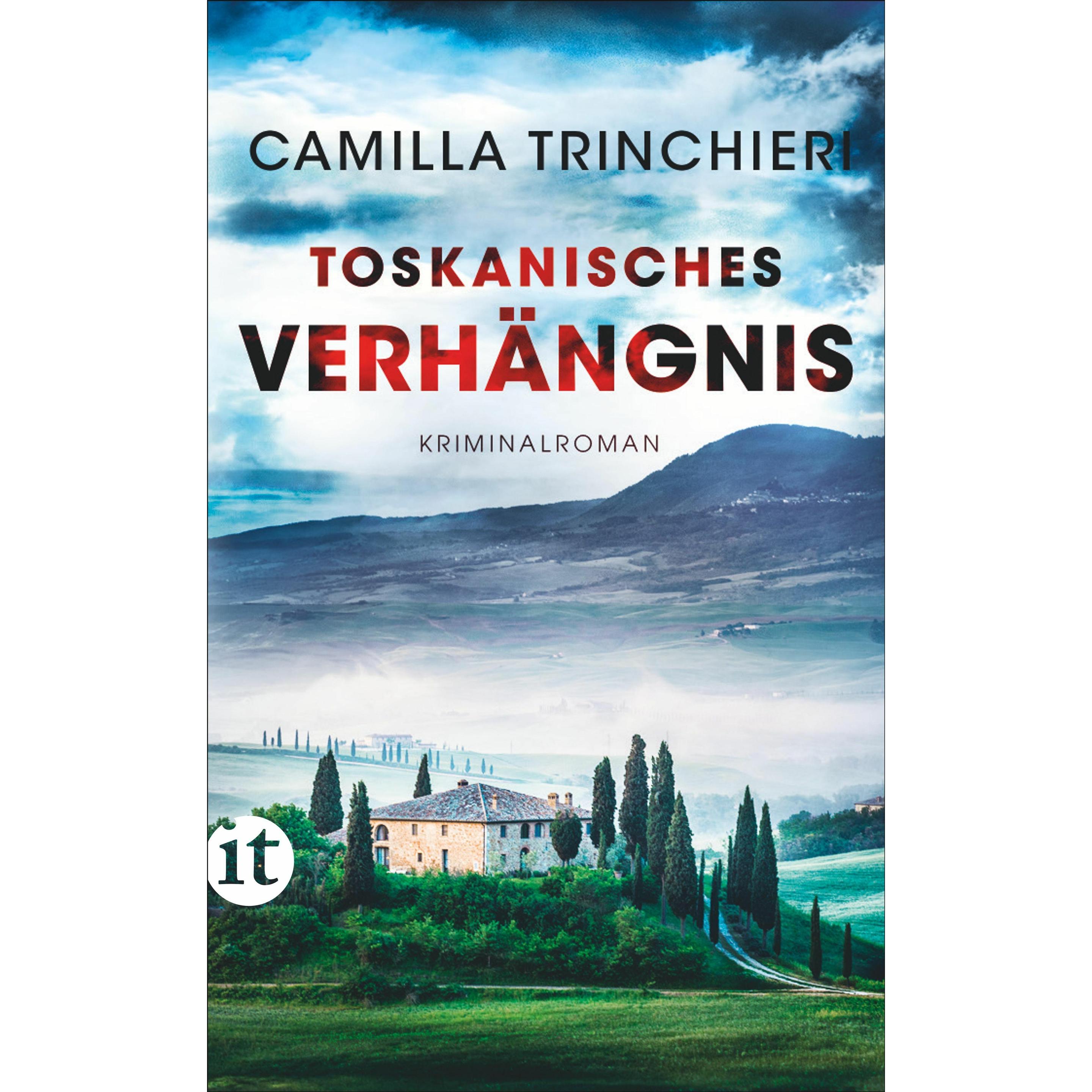 Toskanisches Verhängnis, Belletristik von Camilla Trinchieri