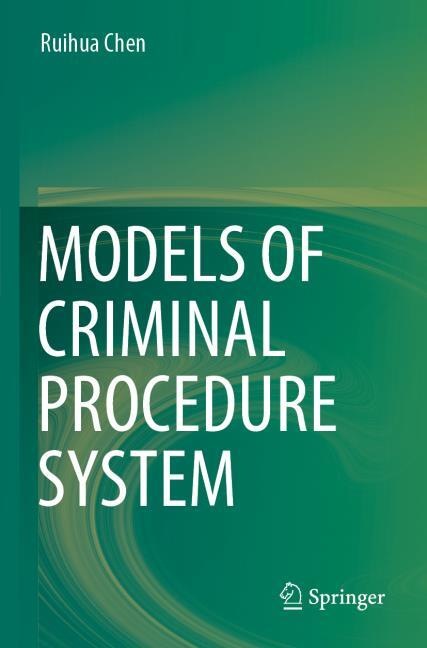 Immagine prodotto Models of Criminal Procedure System (Inglese, Ruihua Chen, 2023)