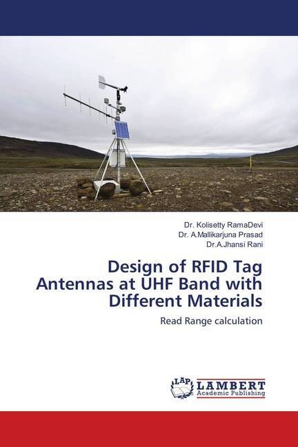 Immagine prodotto Design of RFID Tag Antennas at UHF Band with Different Materials (Tedesco, A. Mallikarjuna Prasad, A. Jhansi Rani, Kolisetty RamaDevi, 2018)