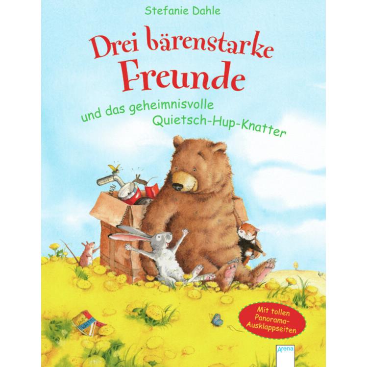 Arena, Babybücher, Drei bärenstarke Freunde und das geheimnisvolle Quietsch-Hup (Deutsch)