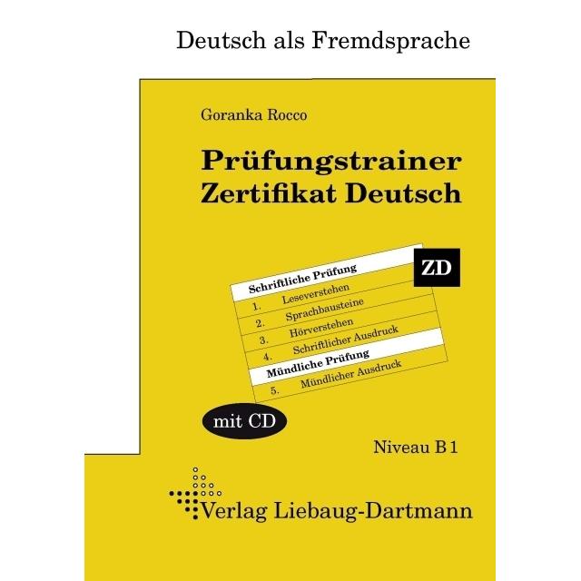 Prüfungstrainer Zertifikat Deutsch, Schulbücher von Goranka Rocco, Conrado de Gennaro