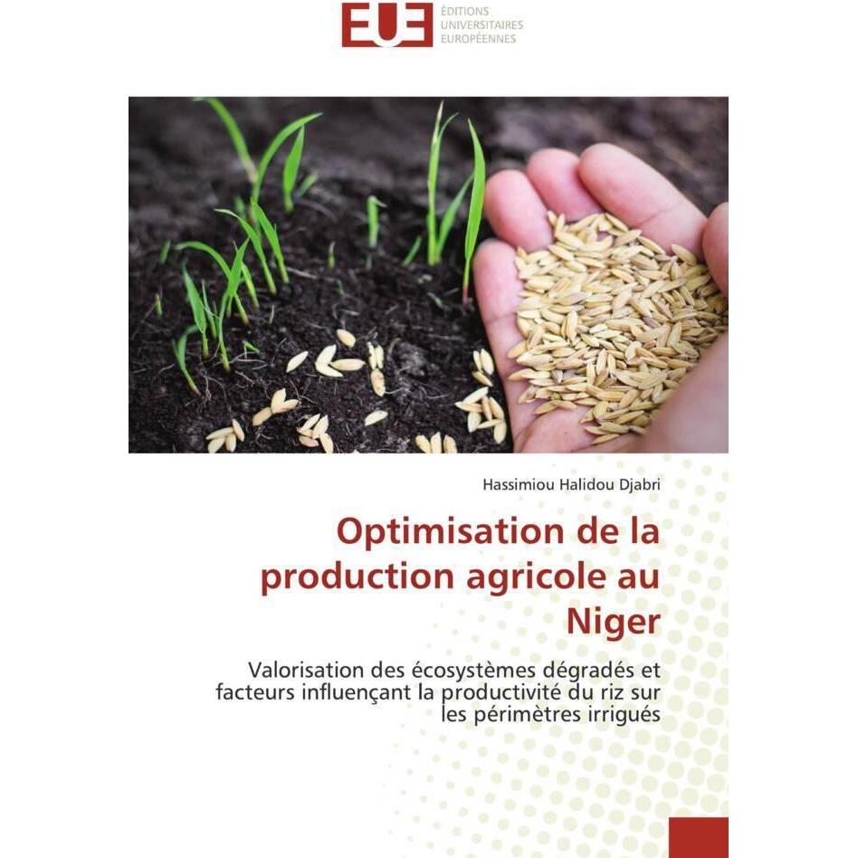 Optimisation de la production agricole au Niger, Fachbücher von Hassimiou Halidou Djabri