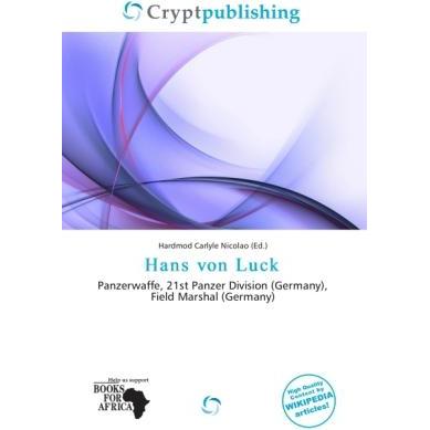 Hans von Luck, Ratgeber