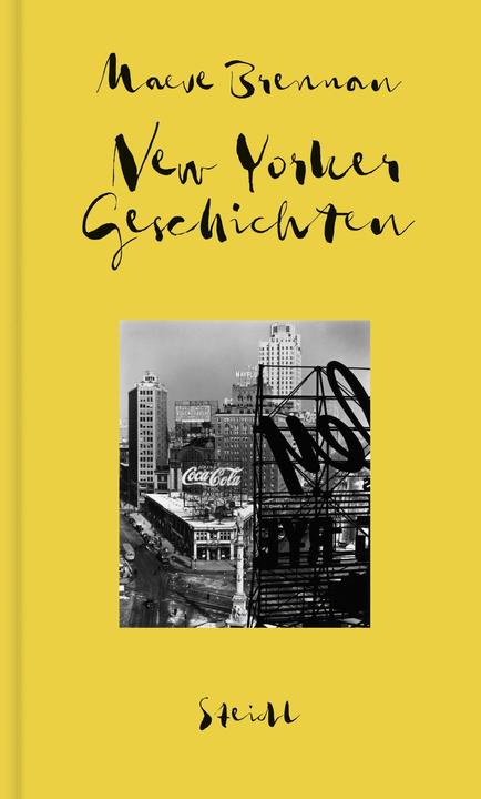 Produktbild Sämtliche Erzählungen, Band 2: New Yorker Geschichten (Deutsch, Maeve Brennan, 2018)