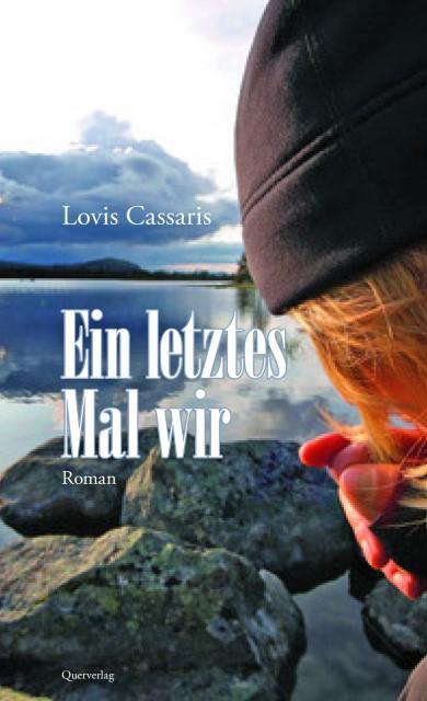 Produktbild Ein letztes Mal wir (Deutsch, Lovis Cassaris, 2016)