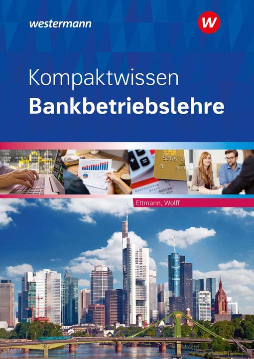 Immagine prodotto Kompaktwissen Bankbetriebslehre SB 2024 (Tedesco, Bernhard Ettmann, Karl Wolff, 2024)