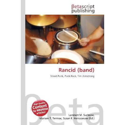 Rancid (band), Fachbücher von Lambert M. Surhone, Miriam T. Timpledon, Susan F. Marseken