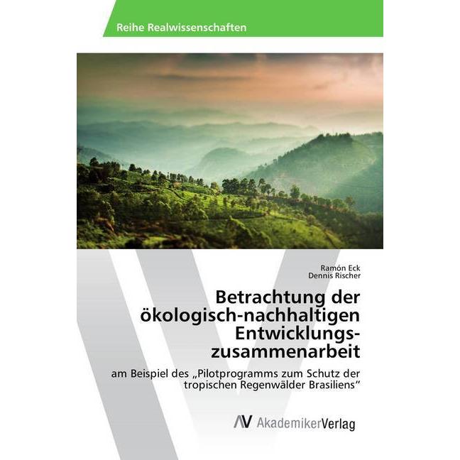 Betrachtung der ökologisch-nachhaltigen Entwicklungszusammenarbeit, Fachbücher