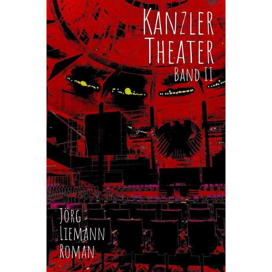 Kanzlertheater, Belletristik von Jörg Liemann