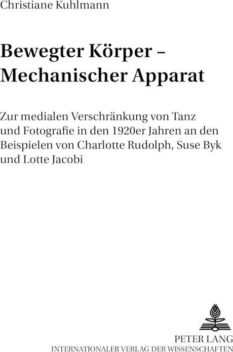 Produktbild Bewegter Körper - Mechanischer Apparat (Deutsch, Christiane Kuhlmann, 2003)