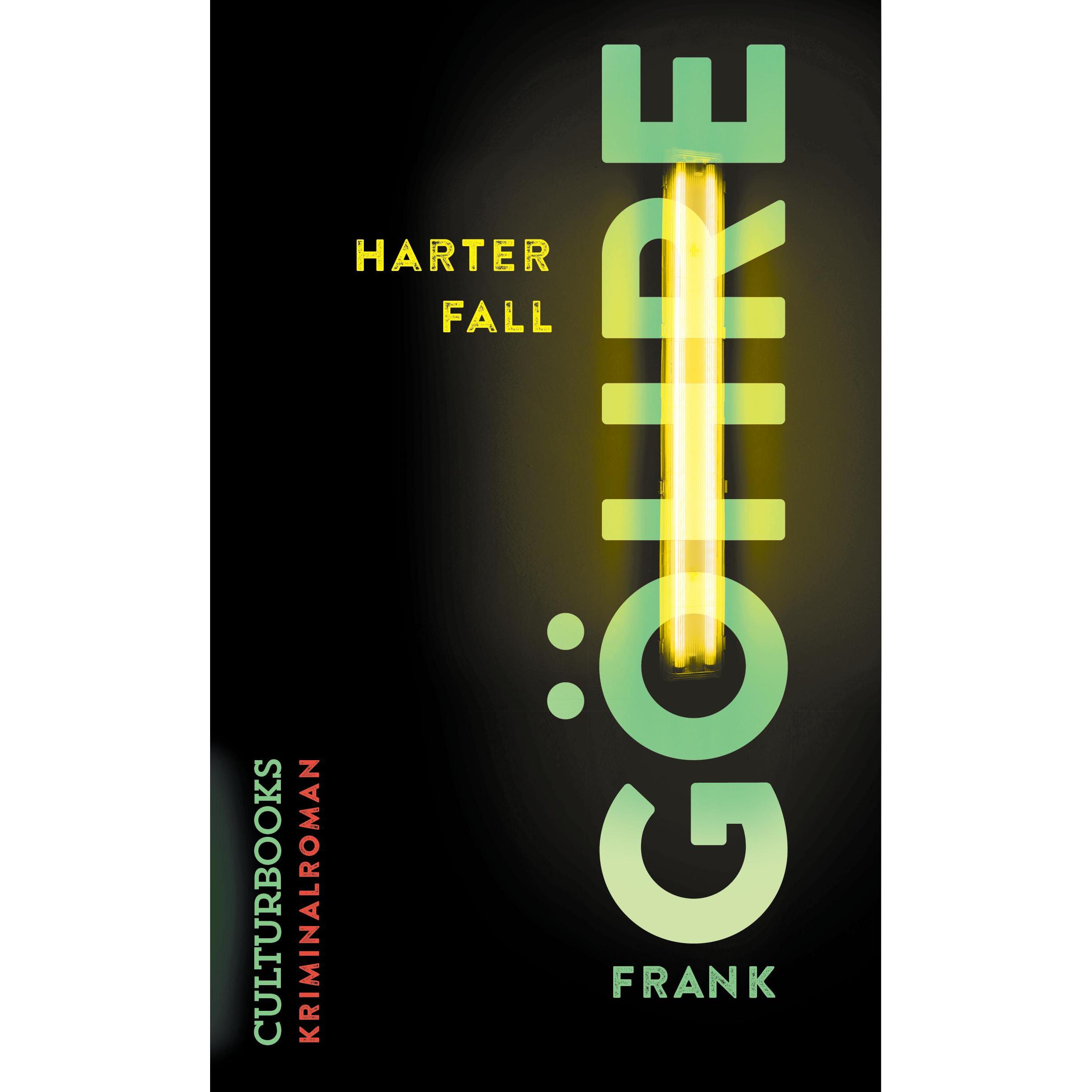 Harter Fall, Belletristik von Frank Göhre