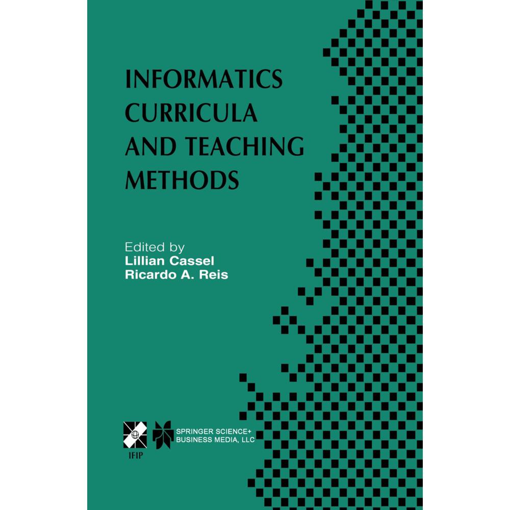Thumbnail - Informatics Curricula and Teaching Methods, Fachbücher von Lillian Cassel, R. Reis