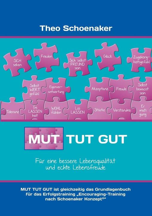 Produktbild Mut tut gut (Deutsch, Theo Schoenaker, 2017)