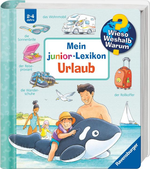 Ravensburger Wieso? Weshalb? Warum? Mein junior-Lexikon: Urlaub (Tedesco, Peter Nieländer, 2024)