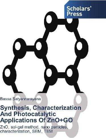 Produktbild Synthesis, Characterization And Photocatalytic Applications Of ZnO+GO (Bassa Satyannarayana, 2017)