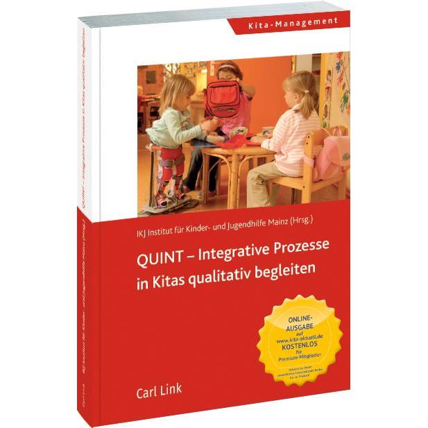 QUINT-Integrative Prozesse in Kitas qualitativ begleiten, Fachbücher von IKJ Institut für Kinder- und Jugendhilfe Mainz