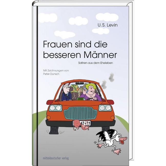 Levin:Frauen sind die besseren Männer, Belletristik von U. S. Levin