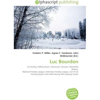 Luc Bourdon, Ratgeber von Agnes F. Vandome, Frederic P. Miller, John McBrewster