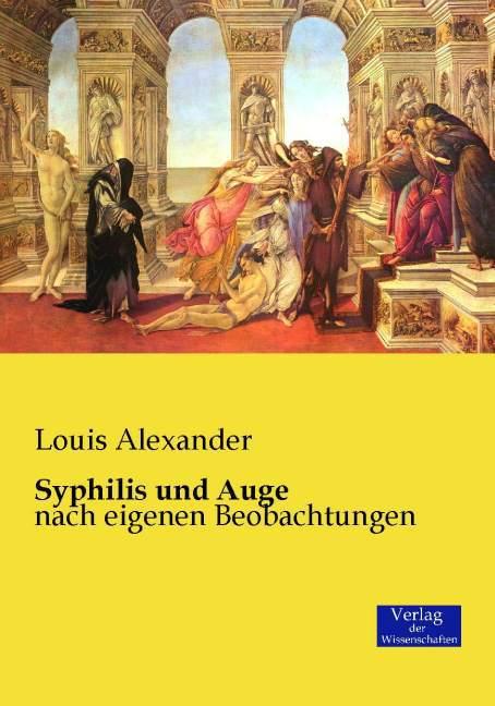 Produktbild Syphilis und Auge (Deutsch, Louis Alexander, 2015)