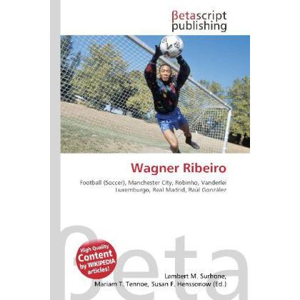 Wagner Ribeiro, Ratgeber von Lambert M. Surhone, Mariam T. Tennoe, Susan F. Henssonow