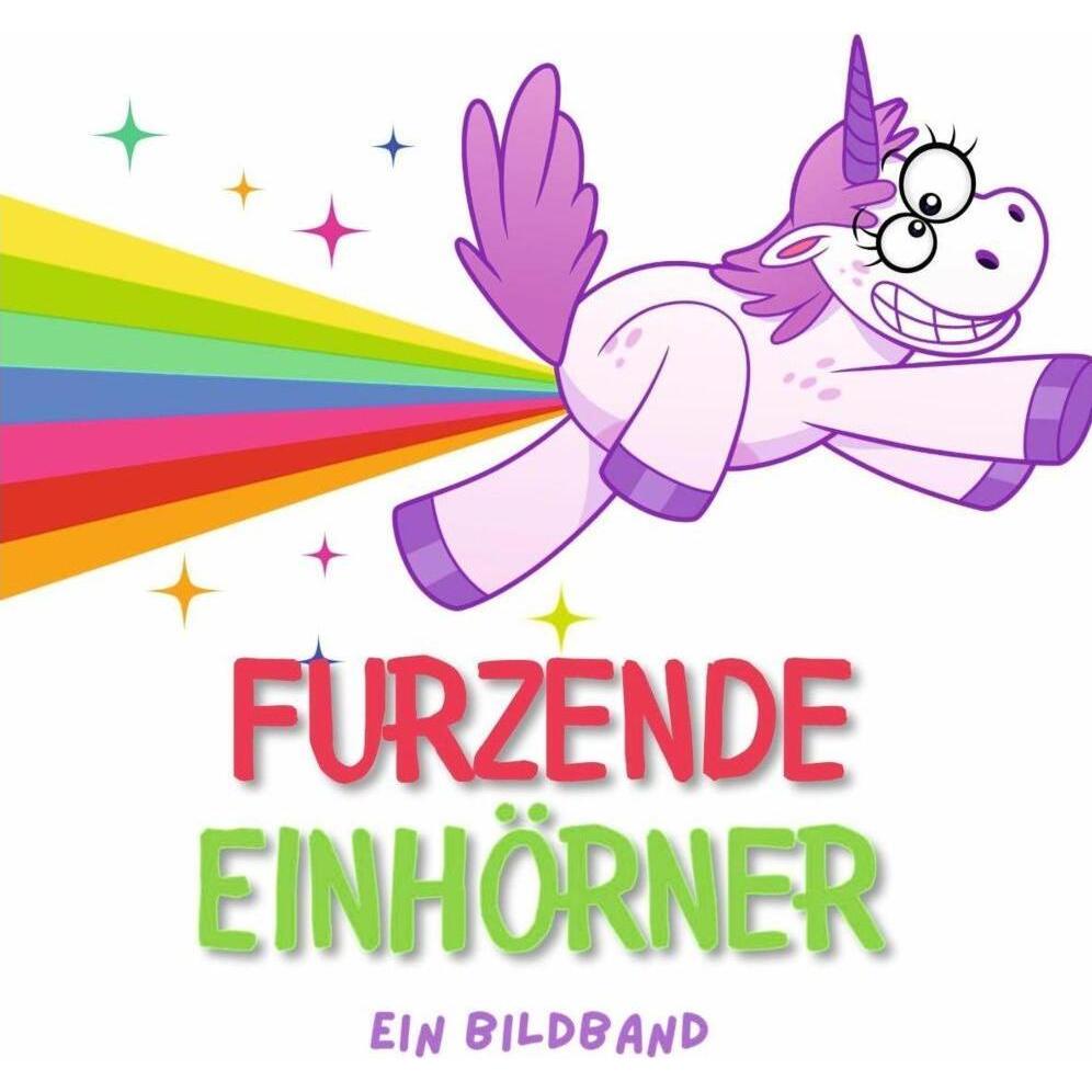 Furzende Einhörner, Belletristik von Tim Fröhlich