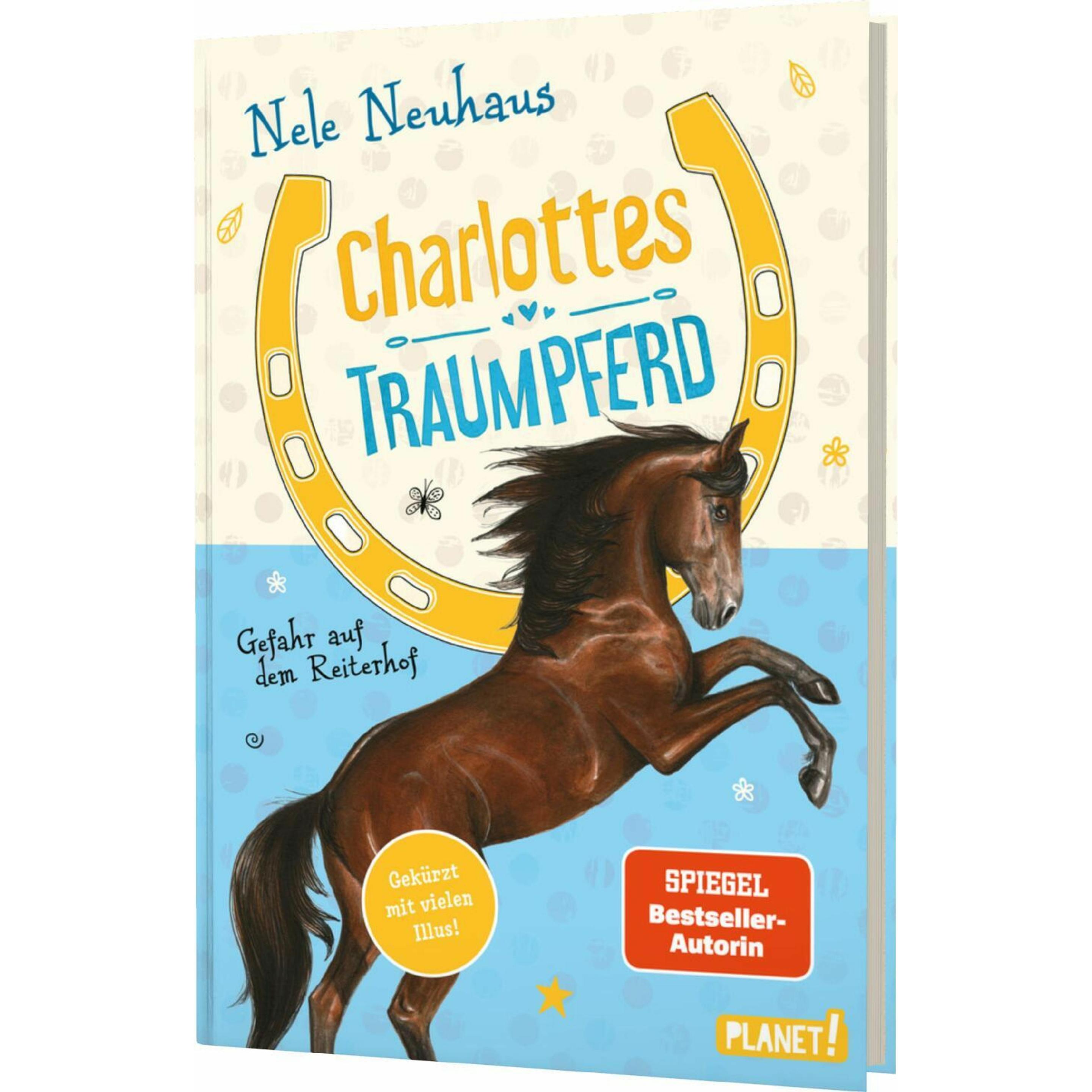 Neuhaus:Charlottes Traumpferd 2: Gefahr, Kinderbücher von Nele Neuhaus